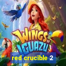 red crucible 2